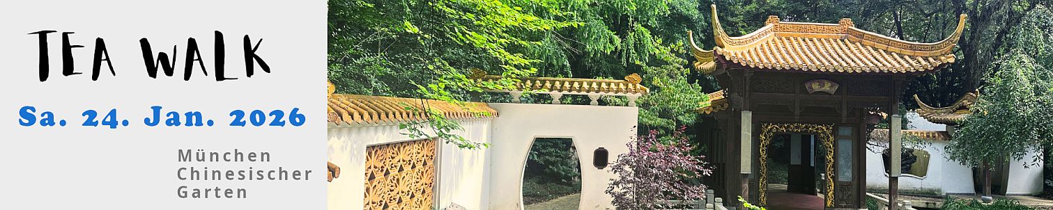 Tea Walk Chinesischer Garten München 2026